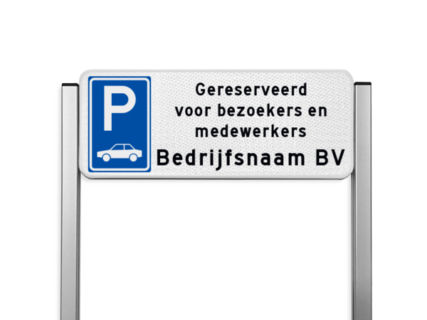 Parkeerplaats bord type TS - Parkeren gereserveerd bezoekers & medewerkers bedrijfsnaam