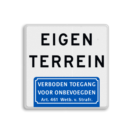 Informatiebord - eigen terrein - verboden toegang Art.461 - BT05