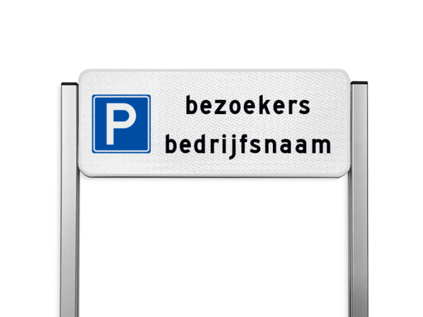 Parkeerbord bezoekers bedrijfsnaam - type TS reflecterend