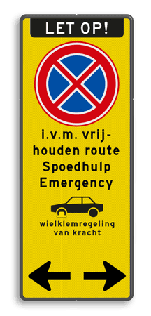 Verkeersbord Stopverbod - wielklemregeling | route vrijhouden