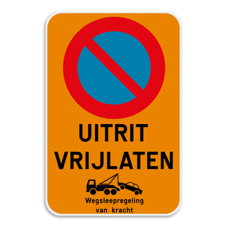 Parkeerverbod E1 Uitrit vrijlaten + wegsleepregeling