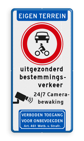 Informatiebord EIGEN TERREIN - Gesloten voertuigen - eigen tekst - Camera - Art. 461