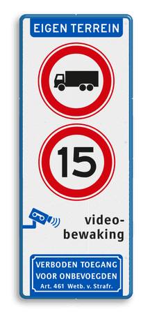 Informatiebord - verboden voor vrachtverkeer - snelheid - videobewaking - Art. 461