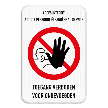 Informatiebord - Verboden toegang - Acces interdit