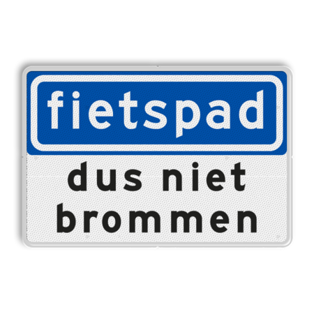 Verkeersbord RVV G13 - dus niet brommen