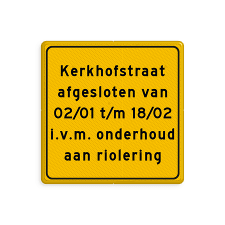 Tekstbord - Eigen tekst voor onderhoud - Werk in uitvoering