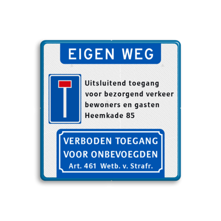 Informatiebord met aanhef - doodlopende weg - verboden toegang Art.461