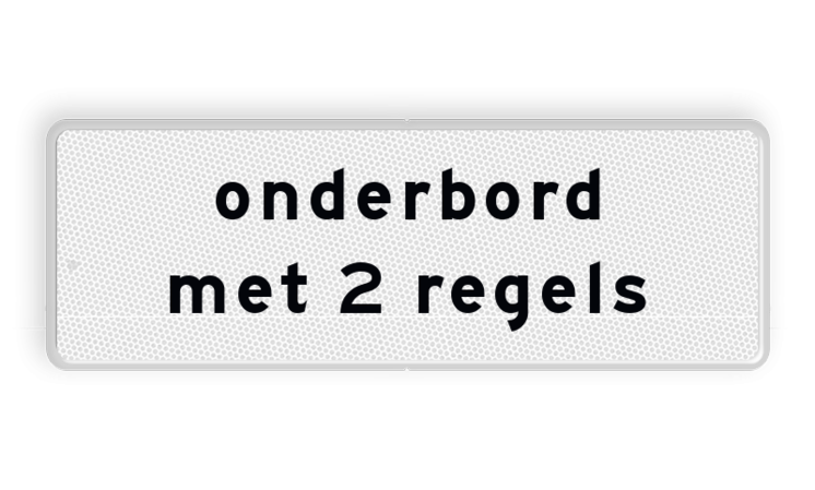 Onderbord 2 regelig - RS - Reflecterend