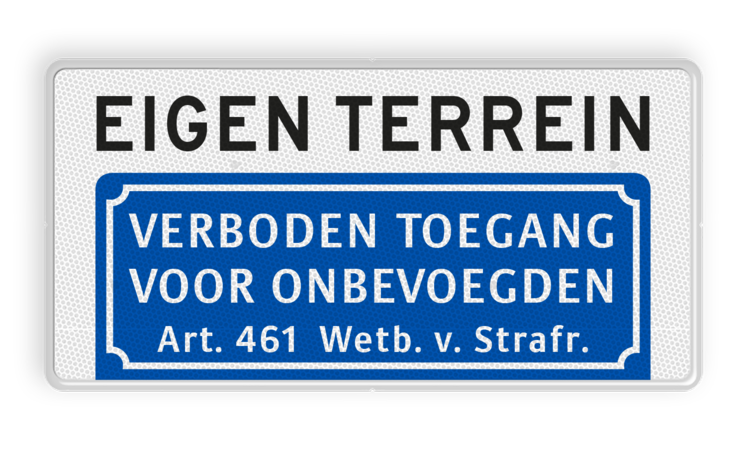 Verkeersbord verboden toegang eigen terrein - BT03