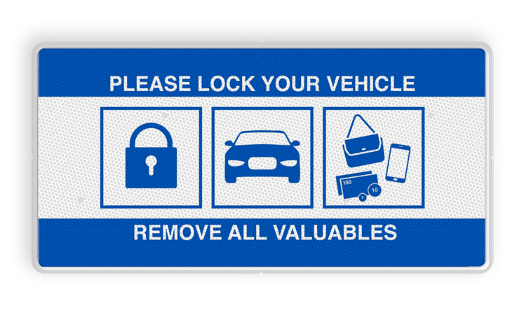 Verkeerbord - Lock car, remove valuables - reflecterend