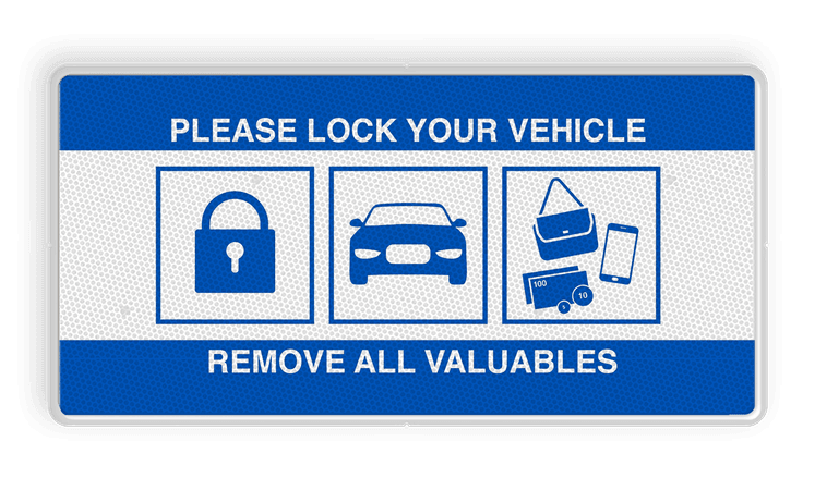 Verkeerbord - Lock car, remove valuables - reflecterend