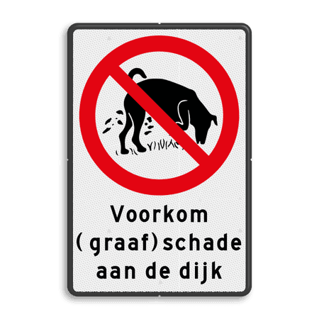 Informatiebord - Voorkom (graaf)schade aan de dijk