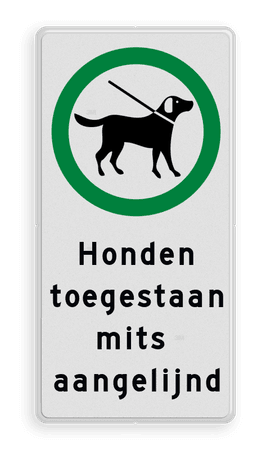 Verkeersbord honden uitlaten toegestaan - mits aangelijnd