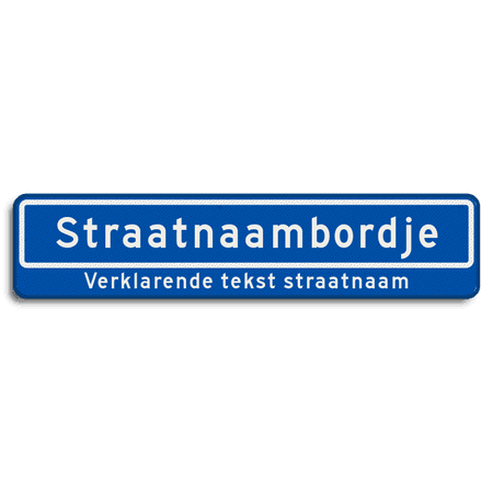 Straatnaambord 16 karakters 900x200 mm + ondertekst NEN 1772