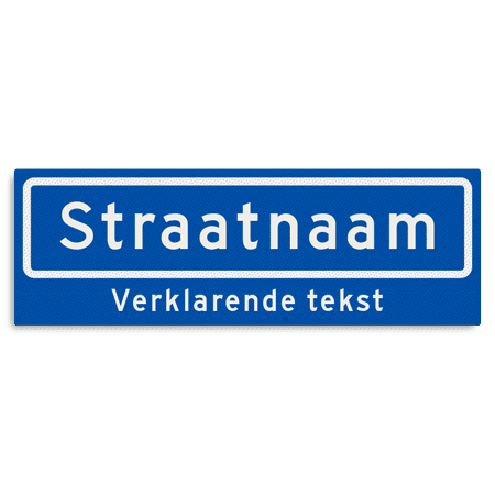 Straatnaambord KOKER 600x200mm - max. 10 karakters - met ondertekst NEN1772