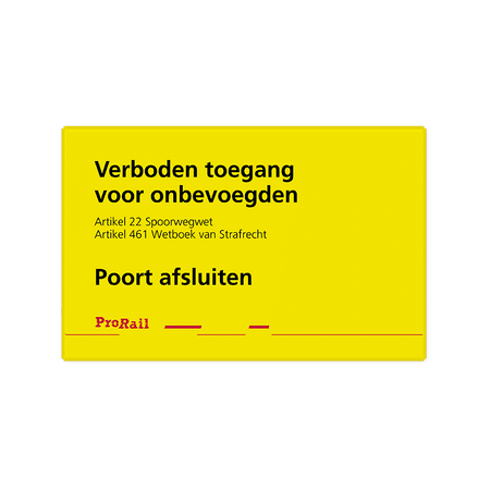 Waarschuwingsbord ProRail - Poort afsluiten (klein) - 300x190mm