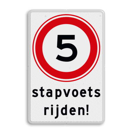 Verkeersbord stapvoets rijden - RVV A01-05 - reflecterend