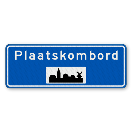 Plaatsnaambord 1800x650mm RVV H01a - Begin bebouwde kom