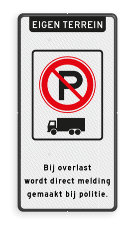 Verkeersbord RVV E 201 - parkeerverbod vrachtverkeer + eigen tekst