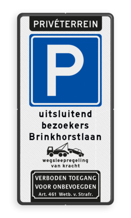 Parkeerbord Privéterrein E04 met tekst en wegsleepregeling