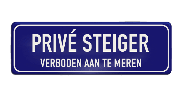 Bord Prive steiger - verboden aan te meren - klassiek