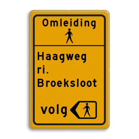 Omleidingsbord - eigen tekst + picto + pijlkader voetganger