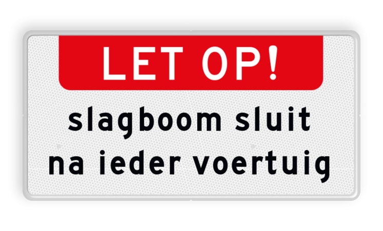 Informatiebord slagboom - slagboom sluit automatisch na ieder voertuig