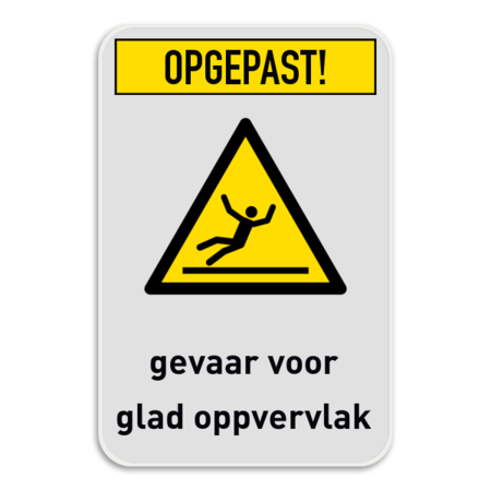 Waarschuwingsbord glad oppervlak