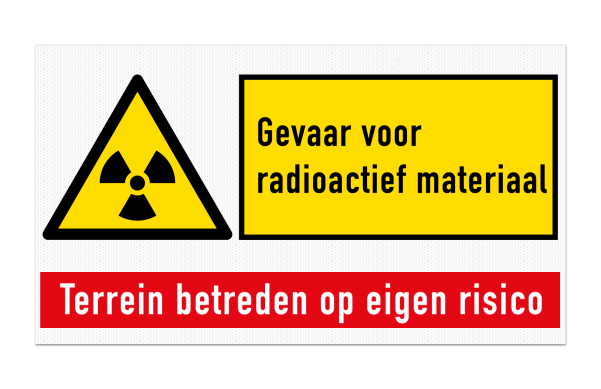 Waarschuwingsbord W003 - Gevaar voor radioactief materiaal met tekstblok