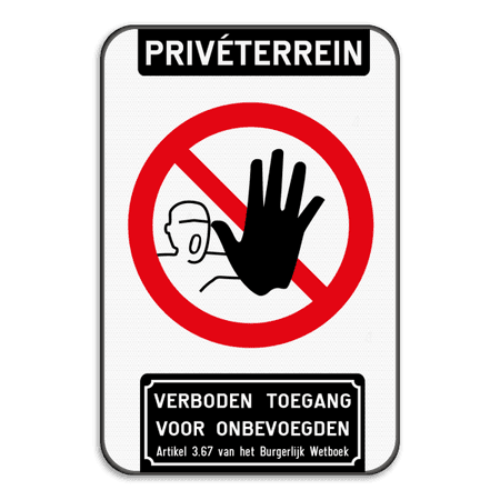 Bord Privéterrein verboden toegang artikel 3.67