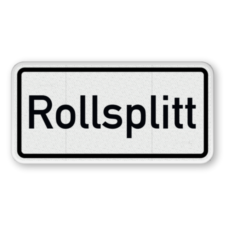 Verkehrszusatzeichen 1007-32 - Rollsplitt