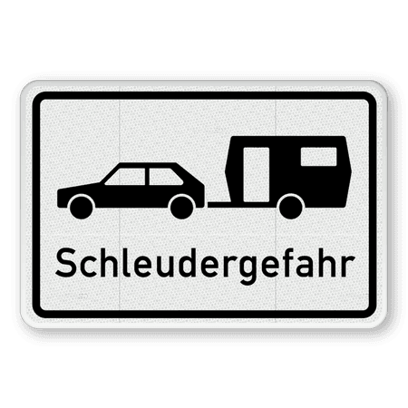 Verkehrszusatzeichen 1006-30 - Schleudergefahr für Wohnwagengespanne