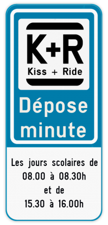 Panneau de stationnement Kiss&Ride - Dépose minute - Texte personnalisé