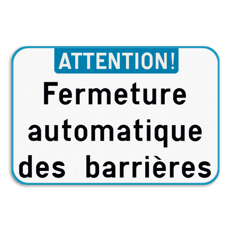 Panneau combiné - Attention ! - Texte personnalisé