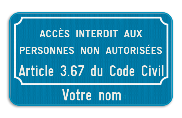 Panneau d'interdiction - Accès interdit aux perosnnes non autorisées art. 3.67