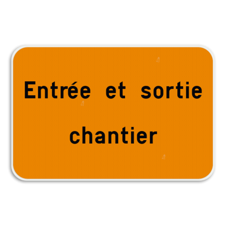 Panneau de texte 3:2 - Entrée et sortie chantier