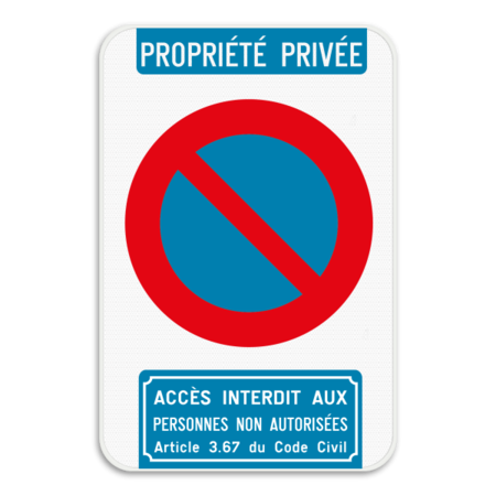 Interdiction de stationnement - parking privé - E1 - Accès interdit