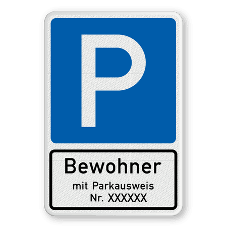 Richtzeichen 314-30 - Parken nur Bewohner mit Parkausweis