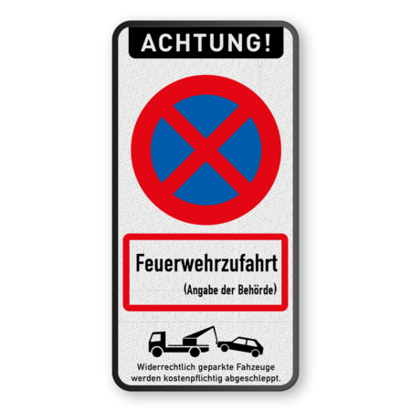 Parkverbotsschild - ACHTUNG! Absolutes Haltverbot, Feuerwehrzufahrt mit Angabe der Behörde nach DIN 4066