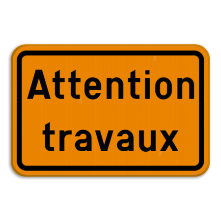 Panneau de signalisation - F39 - Attention travaux