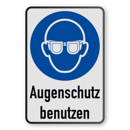 Gebotsschild - Augenschutz benutzen