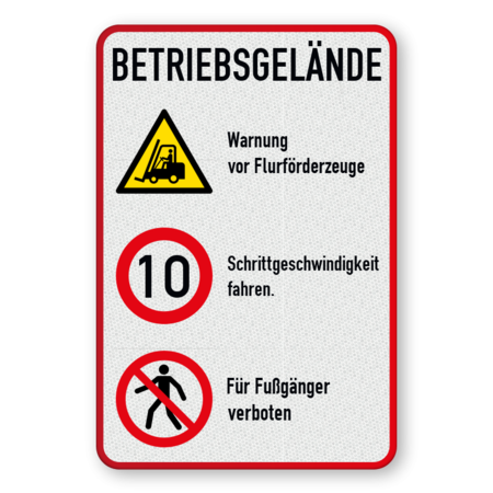 Kombinationsschilder - BETRIEBSGELÄNDE, Warnung vor Flurförderzeugen - Höchstgeschwindigkeit - Für Fußgänger verboten