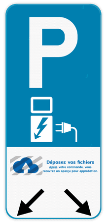 Panneau de stationnement E9 - Borne de recharge + logo personnalisé + flèche d'indication