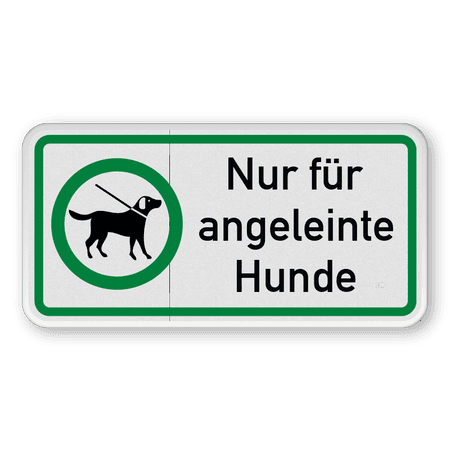 Hinweisschild - Nur für angeleinte Hunde