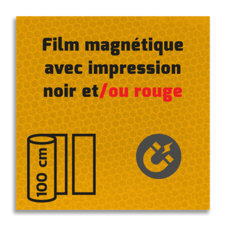 Film magnétique réfléchissant jaune FLUOR de classe 3 avec impression noir/rouge