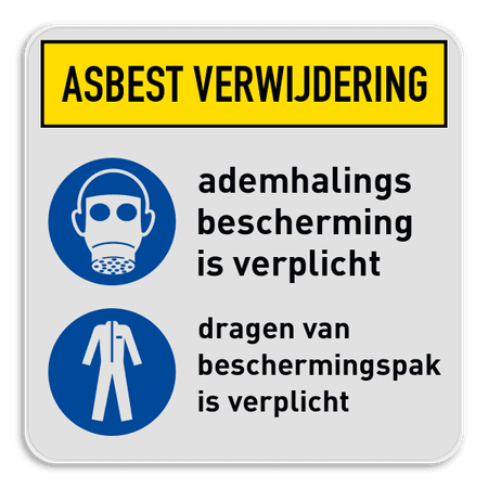 Gebodsbord Asbest met veiligheidsinstructies