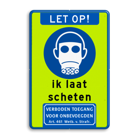 Grappig verkeersbord met tekst ik laat scheten en pictogram gasmasker