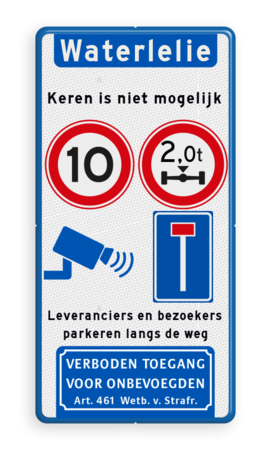 Verkeersbord met Straatnaam, tekst, 4 verkeerstekens, tekst en picto