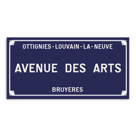 Plaque de rue - Ottignies-Louvain-La-Neuve - Personnalisable