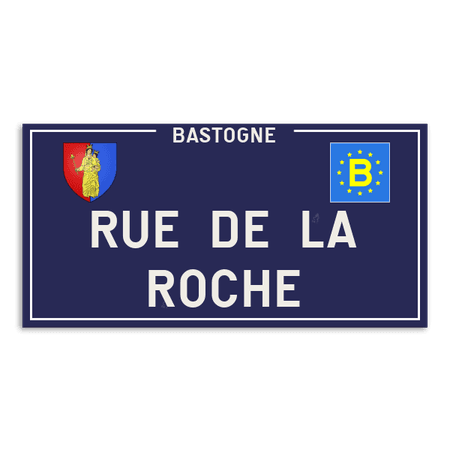 Plaque de rue - Bastogne - Personnalisable